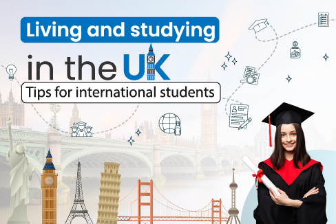 Living and studying in the UK: Tips for international students